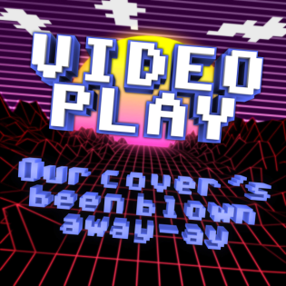 Our cover's been blown away-ay - VideoPlay Folge #3