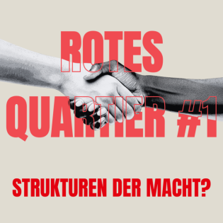 Rotes Quartier #1: Strukturen der Macht?