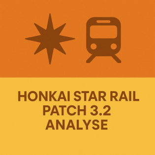 Folge 7 - 崩壊：スターレイル Honkai Star Rail Patch 3.2 Analyse