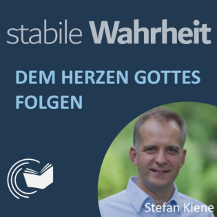 Dem Herzen Gottes folgen - Stefan Kiene