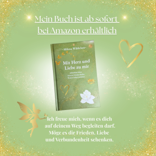 ~Mein Buch "Mit Herz und Liebe zu mir" ~ Ein Einblick in mein erstes Buch
