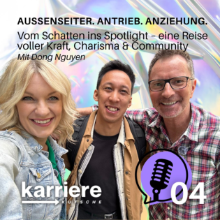 AUSSENSEITER. ANTRIEB. ANZIEHUNG. Vom Schatten ins Spotlight - eine Reise voller Kraft, Charisma & Community. Mit Dong Nguyen