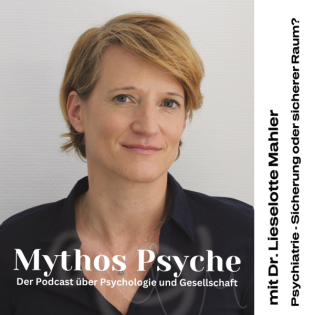 Psychiatrie: Sicherung oder sicherer Raum? - Dr. Lieselotte Mahler