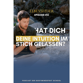 Intuition verstehen: Warum falsche Entscheidungen Teil deines Seelenwegs sind