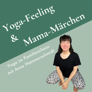 #33 Wie kann ich Yoga machen, wenn die Kinder krank sind oder alles drunter und drüber läuft?