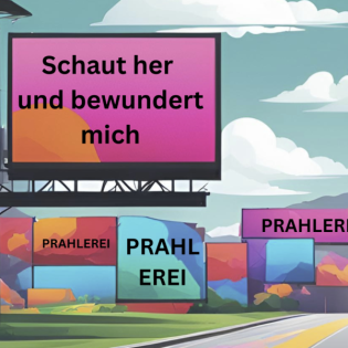 Die sieben Todsünden ¦ Prahlerei - Schaut her und bewundert mich