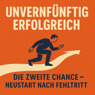 Die zweite Chance – Neustart nach Fehltritt
