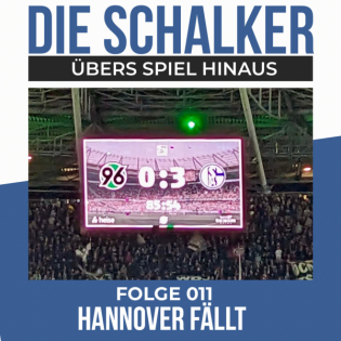 Auswärts ein Statement: Schalke zerlegt den Gegner! - Folge 011 : Hannover fällt