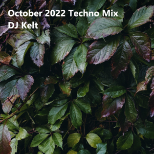 October 2022 Techno Mix with Playlist
