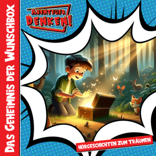 Das Geheimnis der Wunschbox