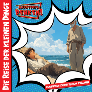 Die Reise der kleinen Dinge