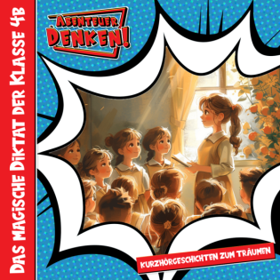 Das magische Diktat der Klasse 4b