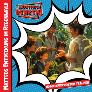 Matteos Entdeckung im Regenwald