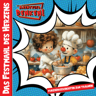 Das Festmahl des Herzens