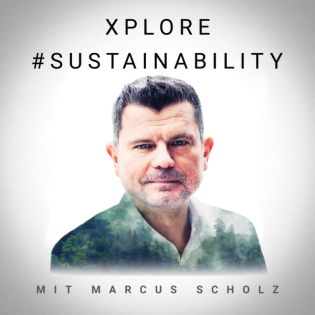 Das erwartet dich in XPLORE #SUSTAINABILITY
