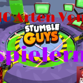 10 Arten von Stumble Guys Spielern