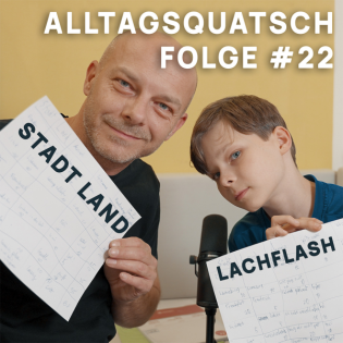 #22 Stadt, Land, Lachflash – Chaos mit Christopher und Papa-Martin