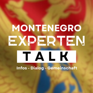 Montenegro Experten Talk - Folge 5
