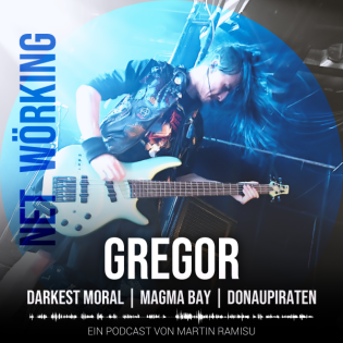 GREGOR || Darkest Moral | Magma Bay | Donaupiraten - Musiker, Fotograf, Journalist, Kiltträger und vieles mehr | NW4