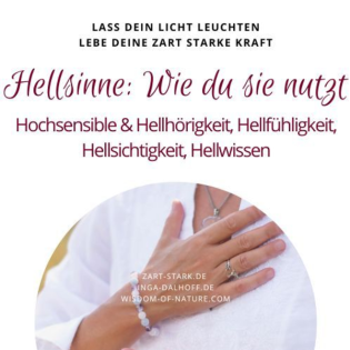 Deine Hellsinne: Wie du sie nutzt