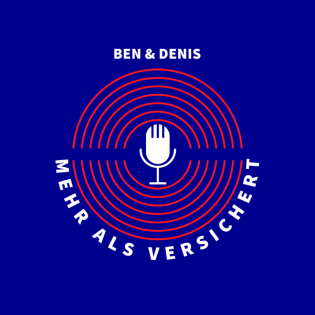 #006 Erfolg mit Weitblick – Claus Decker über Unternehmertum, Zukunft und Verantwortung in der Versicherungswelt