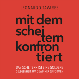 Mit dem Scheitern konfrontiert - Leonardo Tavares