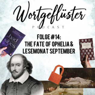 #14 The Fate of Ophelia & Lesemonat September