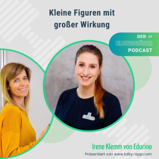 Kleine Figuren mit großer Wirkung. Mit Irene Klemm von Edurino.
