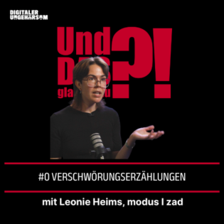 #0 (Pilot) Verschwörungstheorien: Warum glauben Leute Dinge, die offensichtlicher weise nicht stimmen? mit Leonie Heims modus | zad - Und DAS glaubst du?!