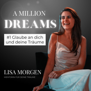 #1 Glaube an dich und deine Träume