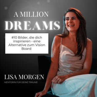 #10 Bilder, die dich inspirieren - eine Alternative zum Vision Board