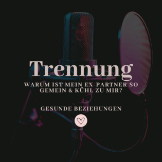 Warum ist mein Ex so kühl und gemein?