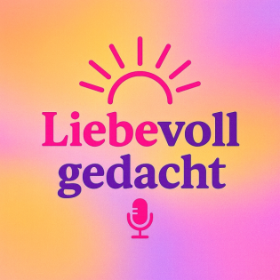 Willkommen bei Liebevoll gedacht