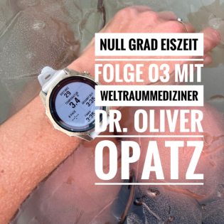 Folge 03 | Über das Zittern, Unterkühlen und die mentale Power