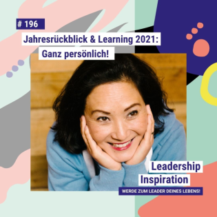 #196 Jahresrückblick und Learnings aus 2021: Ganz persönlich