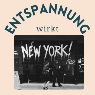Autogenes Training in New York – Entspannend durch die Stadt, die niemals schläft (40 Min.)