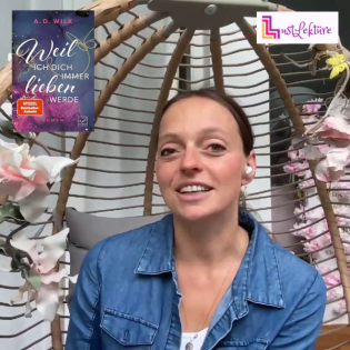 8: A. D. WiLK "Weil ich dich immer lieben werde" - ein Schicksalsschlag, der Auslöser für Selbstentwicklung ist