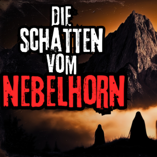 10 Die Schatten vom Nebelhorn [Hoerspiel4you Mystery]