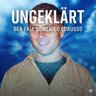 Ungeklärt – Der Fall Domenico Lorusso: Der Isar-Mord von München
