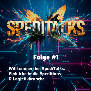 Folge #1: Willkommen bei Speditalks: Einblicke In Die Speditions- Und Logistikbranche