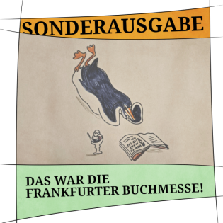 Frankfurter Buchmesse, gerne wieder - Sonderausgabe prosafarben