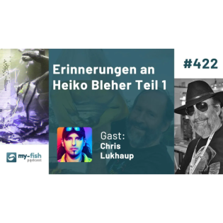 Erinnerungen an Heiko Bleher Teil 1 (Chris Lukhaup)
