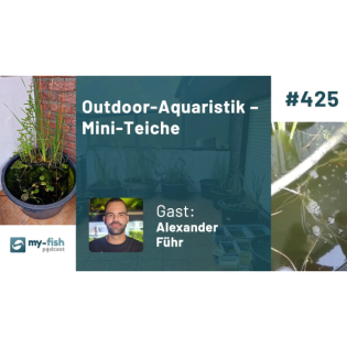 Outdoor‑Aquaristik (Alexander Führ)