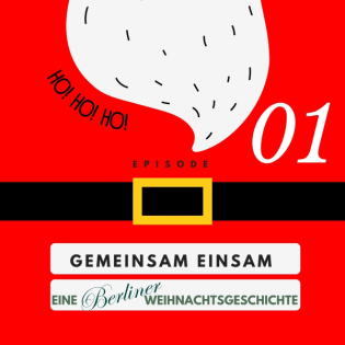*xmas special* I Einsam an Weihnachten? Eine Berliner Weihnachtsgeschichte