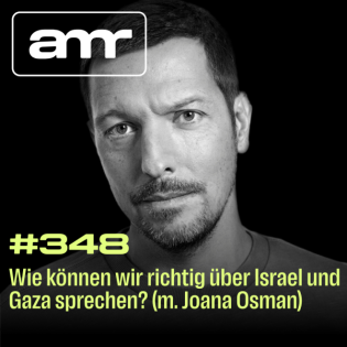 Wie können wir richtig über Israel und Gaza sprechen? (m. Joana Osman)