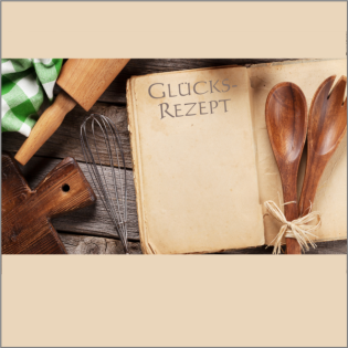 Glücksrezept