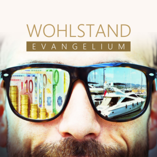 Wohlstand - Evangelium