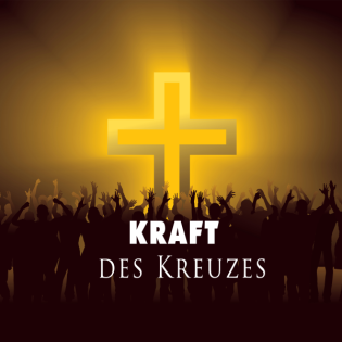 Die Kraft des Kreuzes