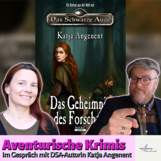 Aventurische Krimis - Im Gespräch mit DSA-Autorin Katja Angenent