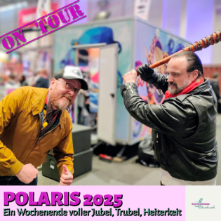 POLARIS 2025: Ein Wochenende voller Jubel, Trubel, Heiterkeit